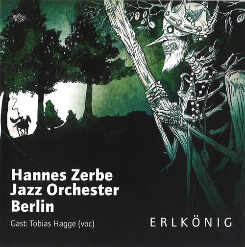 Hannes Zerpe_Jazzorchester_Erlkönig