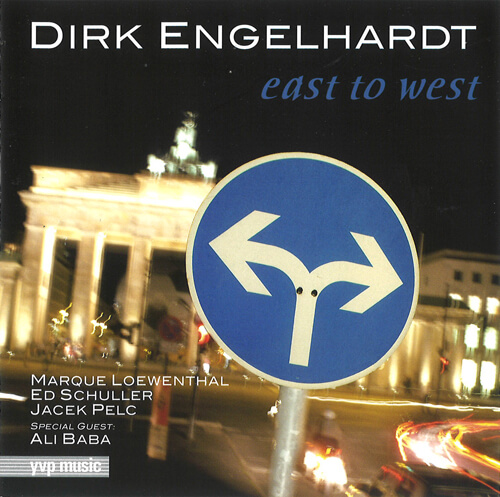 Dirk Engelhardt - "East to West"